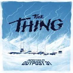 MONDO The Thing: Infection At Outpost 31