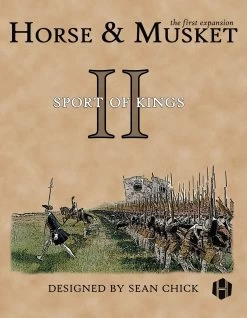 Horse & Musket II: Sport Of Kings